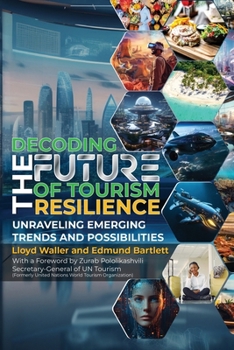 Paperback Decoding the Future of Tourism Resilience Book