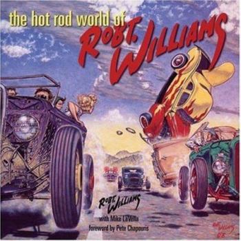 Hardcover The Hot Rod World of Robert Williams Book