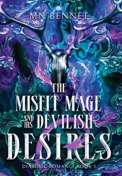 The Misfit Mage and His Devilish Desires