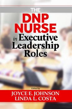 Hardcover The DNP Nurse in Executive Leadership Roles Book