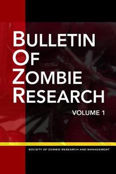 Paperback Bulletin of ZOMBIE Research: Volume 1 Book