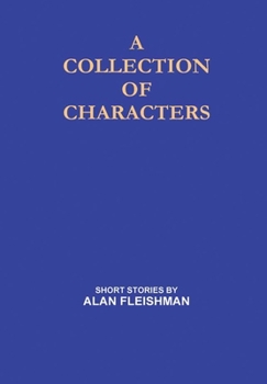 Hardcover A Collection Of Characters Book