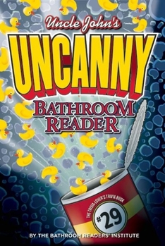 Paperback Uncle John's Uncanny Bathroom Reader Book