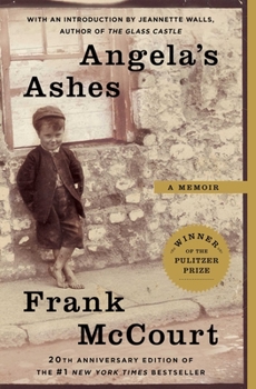Angela's Ashes: A Memoir - Book #1 of the Frank McCourt