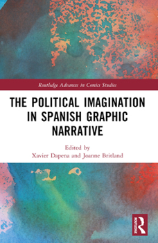 Paperback The Political Imagination in Spanish Graphic Narrative Book