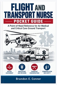 FLIGHT AND TRANSPORT NURSE POCKET GUIDE