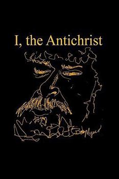 Hardcover I, the Antichrist Book