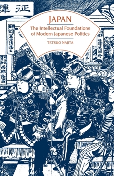 Paperback Japan: The Intellectual Foundations of Modern Japanese Politics Book