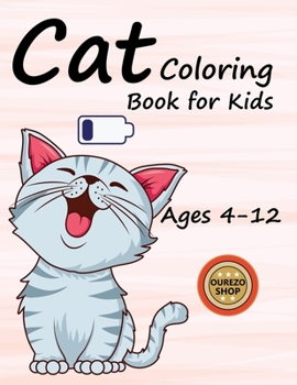 Paperback Cat Coloring Book: for Kids Ages 4-12 Book