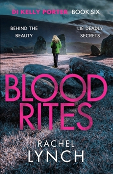 Blood Rites - Book #6 of the DI Kelly Porter