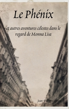 Hardcover Le Phénix [French] Book