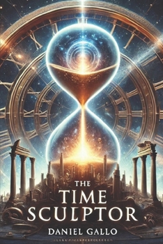 Paperback The Time Sculptor Book