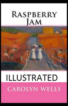 Paperback Raspberry Jam Illustrated Book