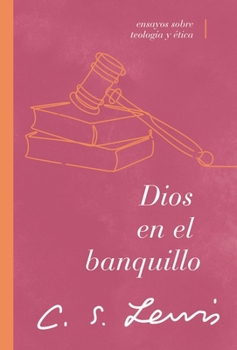 Paperback Dios En El Banquillo: Ensayos Sobre Teología Y Ética [Spanish] Book