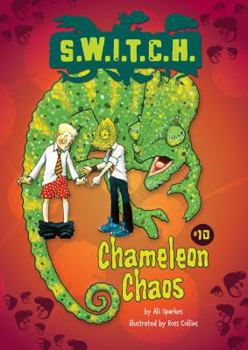 Chameleon Chaos - Book #8 of the Switch