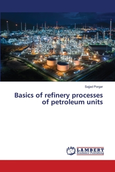 Paperback Basics of refinery processes of petroleum units Book