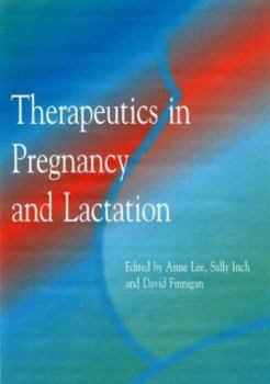 Paperback Therapeutics in Pregnancy and Lactation Book