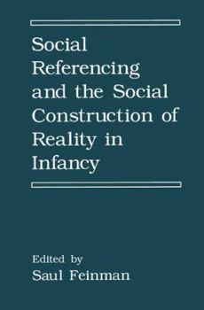 Social Referencing and the Social Construction of Reality in Infancy (The Language of Science)