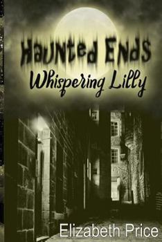 Paperback Haunted Ends Whispering Lilly Book