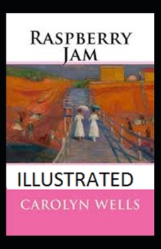 Paperback Raspberry Jam Illustrated Book