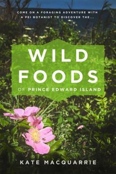 Paperback Wild Foods of Prince Edward Island Book