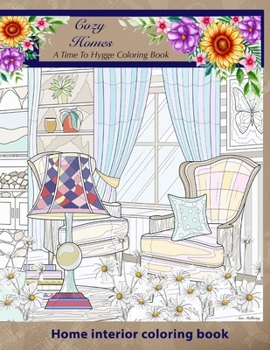 Paperback Cozy Homes. A Time to Hygge coloring Book. Book