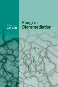 Fungi in Bioremediation - Book  of the British Mycological Society Symposia