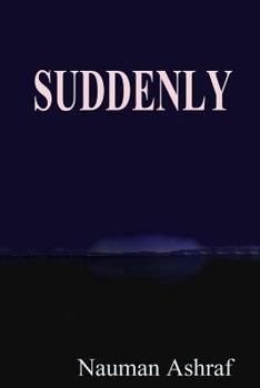 Paperback Suddenly: Short story about sudden changes in life Book