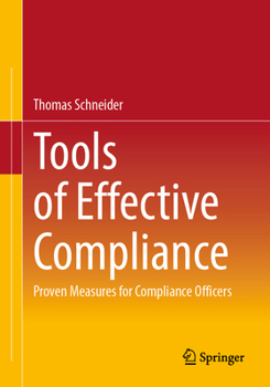 Paperback Tools of Effective Compliance: Proven Measures for Compliance Officers Book