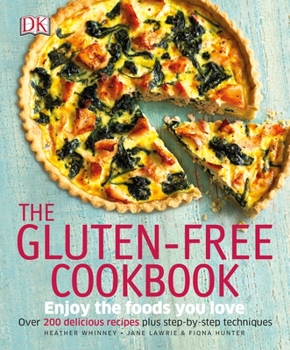 Paperback The Gluten-Free Cookbook: What to Eat and What to Cook If You Have a Wheat Allergy Book