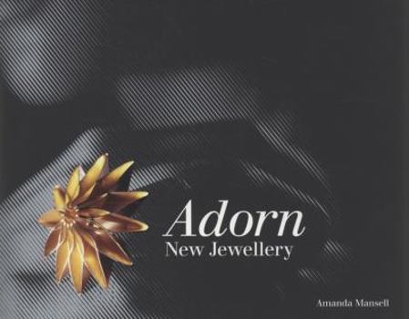 Paperback Adorn: New Jewellry Book