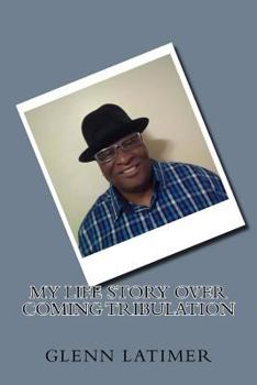 Paperback My life story over coming tribulation Book