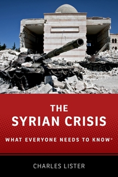 Paperback The Syrian Crisis: What Everyone Needs to Know(r) Book