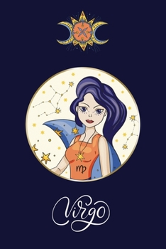 VIRGO - Lined Journal: Zodiac Notebook - 100 Pages - 6x9 Inch (Zodiac Women)