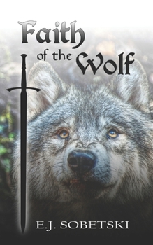 Paperback Faith of the Wolf: Wolf Legacy Book