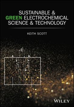 Hardcover Sustainable and Green Electrochemical Science and Technology Book