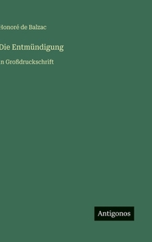 Hardcover Die Entmündigung: in Großdruckschrift [German] Book