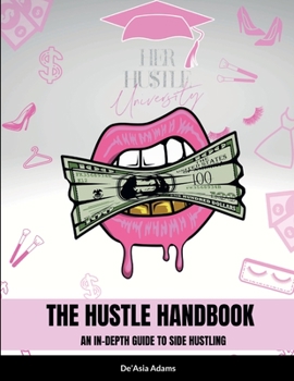 Paperback The Hustle Handbook Book