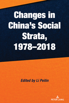 Hardcover Changes in China's Social Strata, 1978-2018 Book