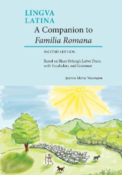 Paperback A Companion to Familia Romana: Based on Hans ØRberg's Latine Disco, with Vocabulary and Grammar [Latin] Book