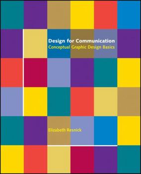 Paperback Design for Communication: Conceptual Graphic Design Basics Book