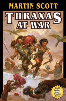 Thraxas at War (Thraxas) - Book #7 of the Thraxas