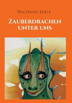 Paperback Zauberdrachen unter uns [German] Book