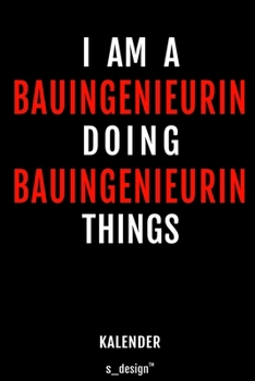 Kalender für Bauingenieure / Bauingenieur / Bauingenieurin: Wochen-Planer 2020 / Tagebuch / Journal für das ganze Jahr: Platz für Notizen, Planung / ... Erinnerungen und Sprüche (German Edition)