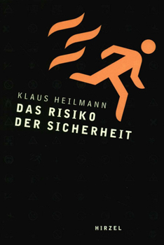 Paperback Das Risiko Der Sicherheit [German] Book