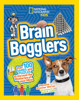 Paperback Brain Bogglers: Over 100 Games and Puzzles to Reveal the Mysteries of Your Mind Book