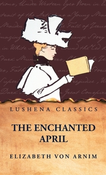 Hardcover The Enchanted April Book