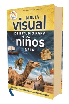 Hardcover Nbla, Biblia Visual de Estudio Para Niños, Tapa Dura: Explora La Biblia: Personajes, Lugares E Historia [Spanish] Book