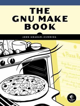 Paperback The GNU Make Book