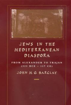 Paperback Jews in the Mediterranean Diaspora: From Alexander to Trajan (323 Bce-117 Ce) Volume 33 Book